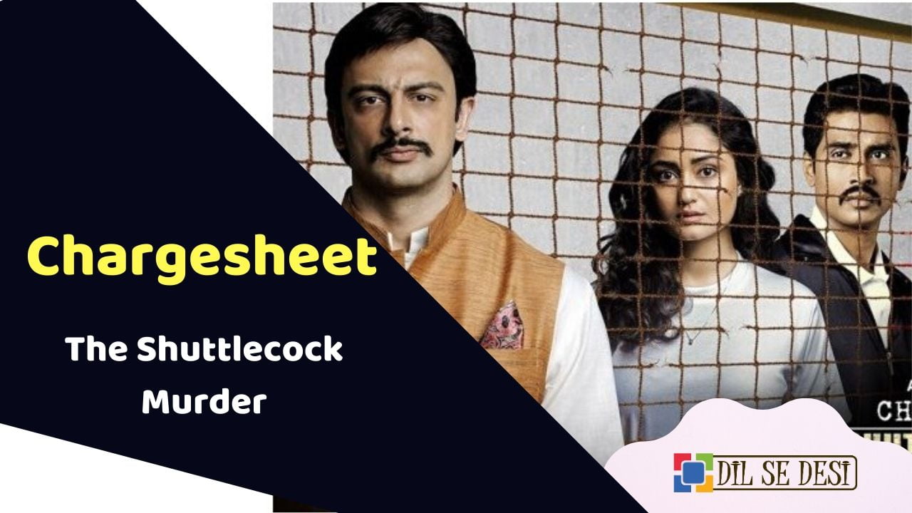 Chargesheet (Zee5) Web Series Details in Hindi