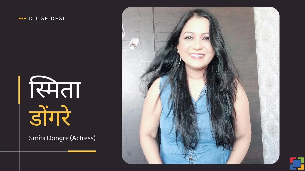 Smita Dongre (Actress)