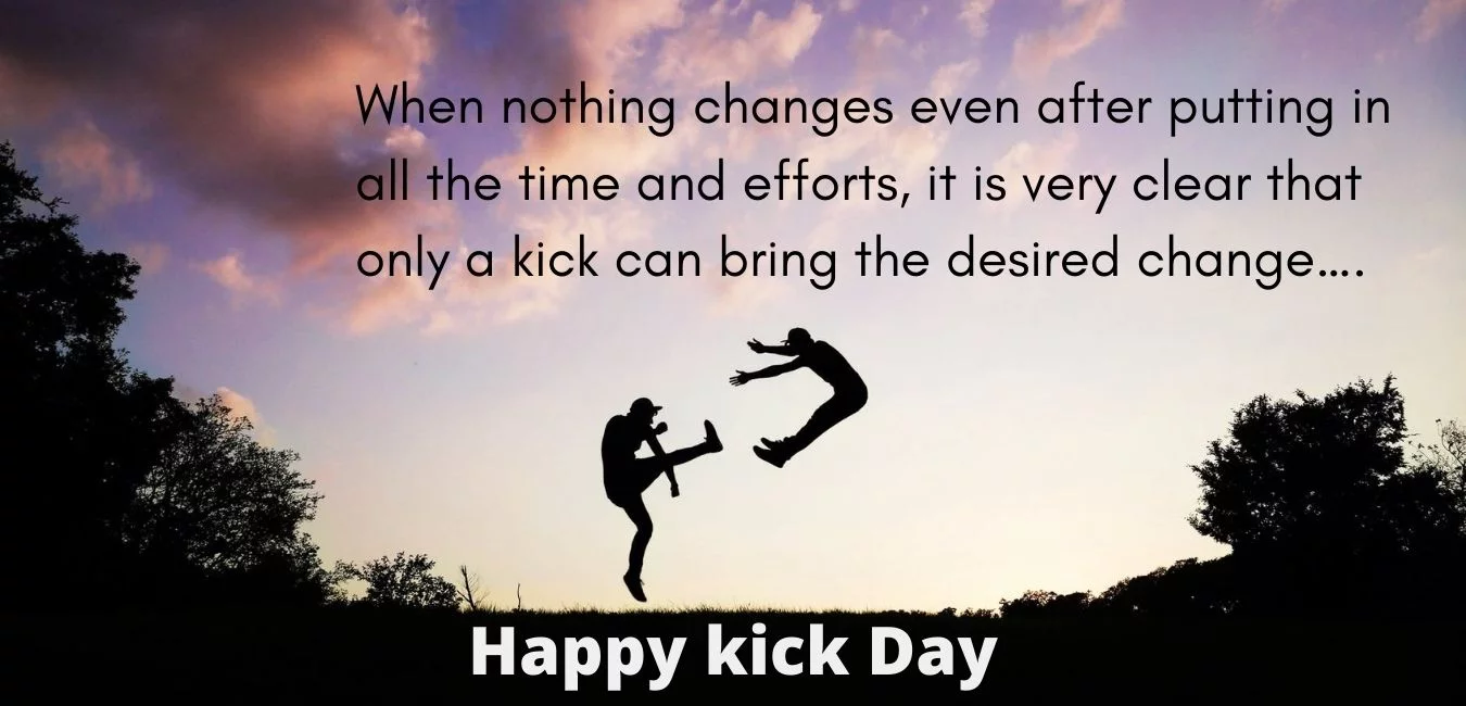 Happy Kick Day 2021 : Quotes, Status, Shayari, Sms, Message, Shayari