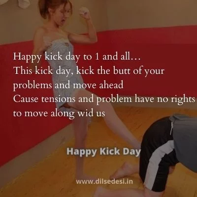 Happy Kick Day 2021 Quotes, Status, Shayari, Sms, Message, Lines