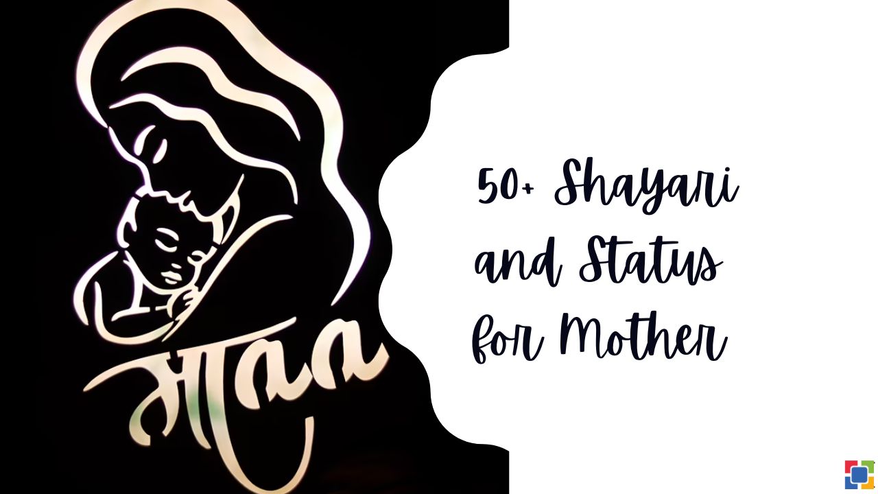 50+ Shayari and Status Mother Hindi