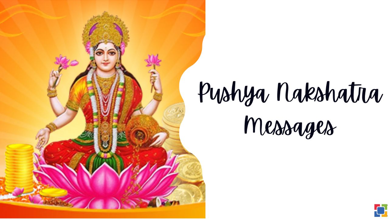 Pushya Nakshatra Messages