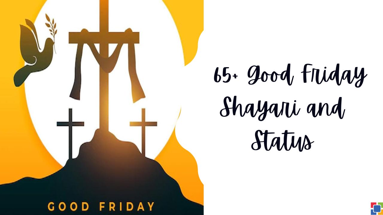 65+ Good Friday Shayari and Status Hindi